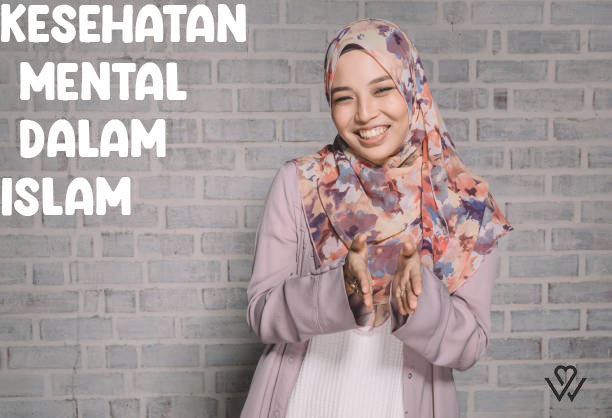 Kesehatan Mental dalam Islam