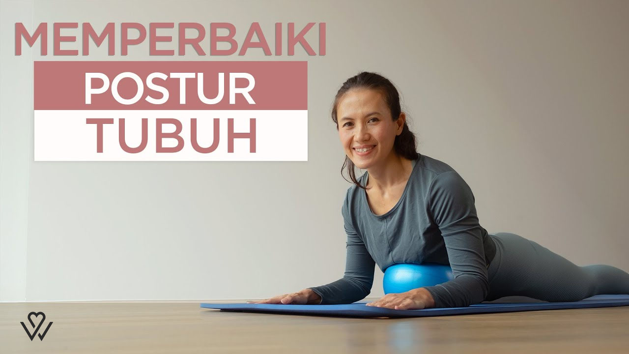 memperbaiki postur tubuh